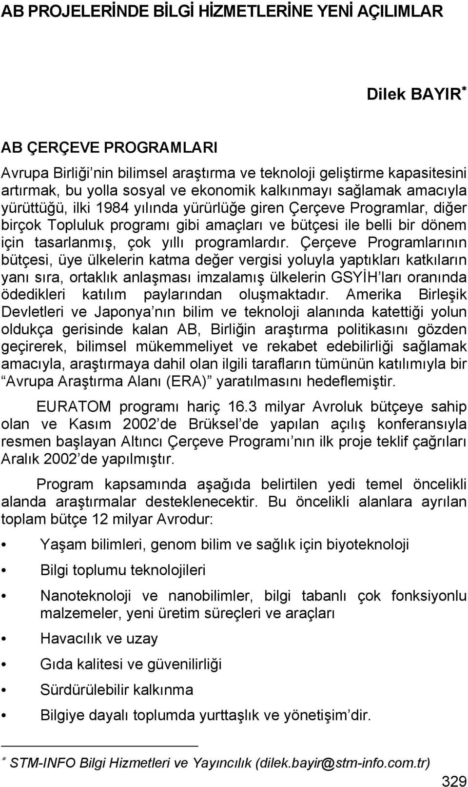 programlardır.