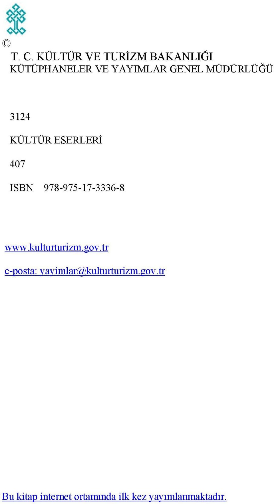 978-975-17-3336-8 www.kulturturizm.gov.