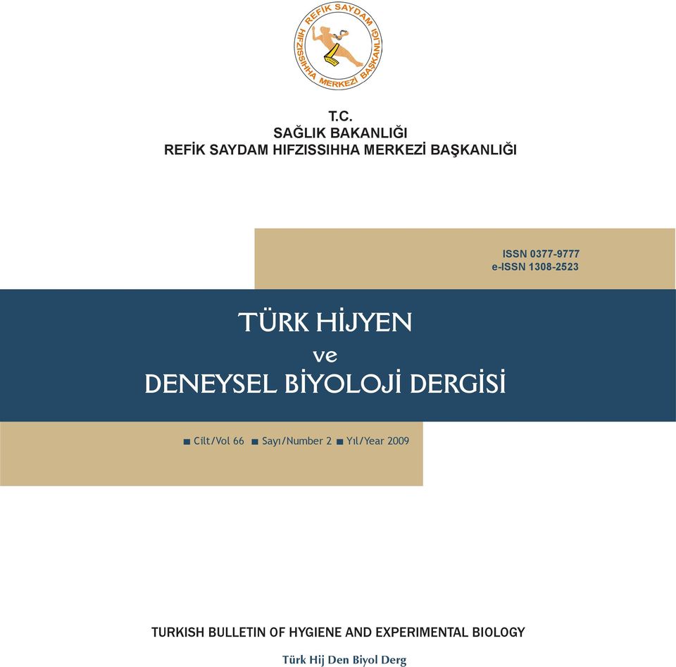 DENEYSEL BİYOLOJİ DERGİSİ Cilt/Vol 66 Sayı/Number 2 Yıl/Year