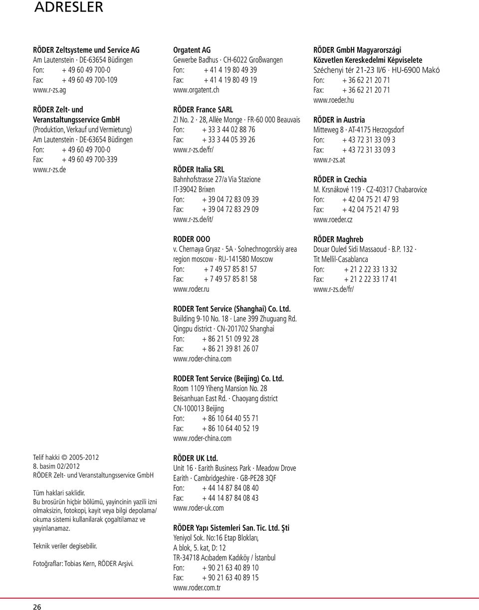 basim 02/2012 RÖDER Zelt- und Veranstaltungsservice GmbH Tüm haklari saklidir.