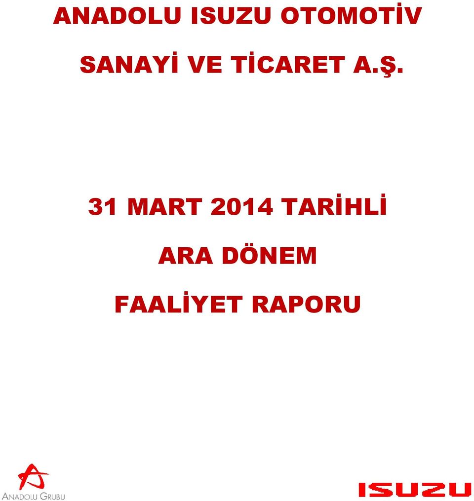 31 MART 2014 TARİHLİ