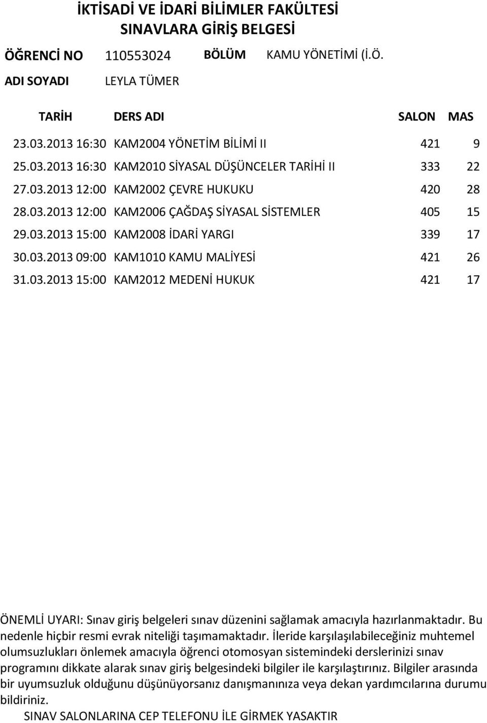 2013 16:30 KAM2010 SİYASAL DÜŞÜNCELER TARİHİ II 333 22 27.03.