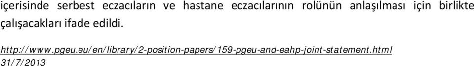 çalışacakları ifade edildi. http://www.pgeu.