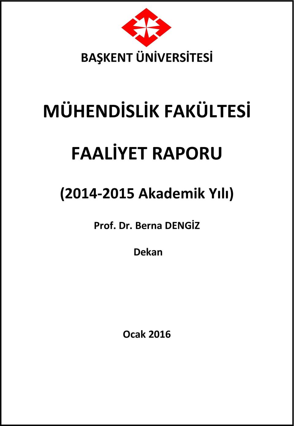 RAPORU (2014 2015 Akademik