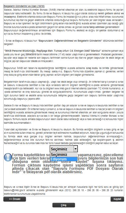 Yazılı sınav için zorunlu olan iki konu sistem tarafından otomatik olarak seçilmiştir. Geri kalan 9 konudan 5 i tarafınızca seçilecek ve yazılı sınava bu konulardan tabi tutulacaksınız.