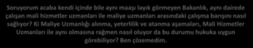 hizmetler uzmanları ile maliye uzmanları arasındaki çalışma barışını nasıl sağlıyor?