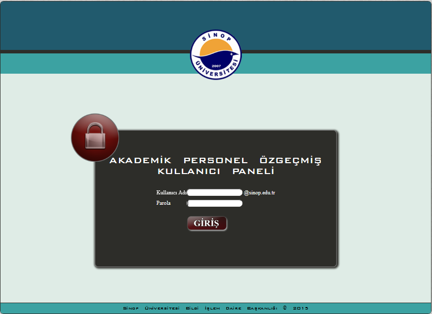 T.C. SİNOP ÜNİVERSİTESİ AKADEMİK PERSONEL ÖZGEÇMİŞ KULLANICI PANELİ KULLANIM YÖNERGESİ Akademik Personel Özgeçmiş Kullanıcı Paneli, Sinop Üniversitesi bünyesinde görev yapan Akademik Personelin