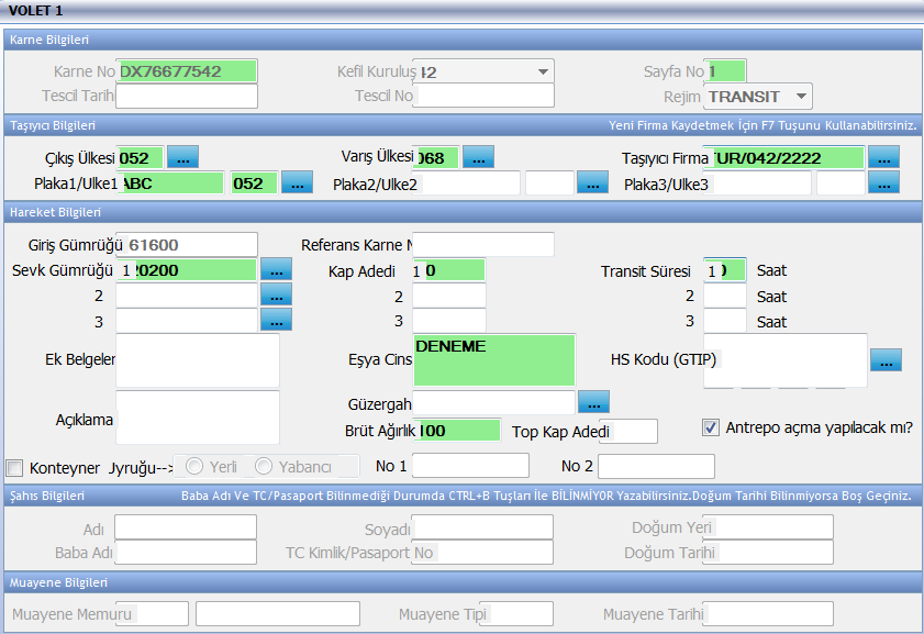 kap bilgisi ve eşyaya ilişkin diğer bilgiler görüntülenir. Beyannamenin statüsünün uygun olması halinde (REL_TRA olması) eşyanın antrepodan çıkışına izin verilir.