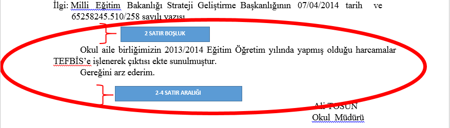 YANLIŞ UYGULAMA Okulumuzda konferans, sempozyum,panel düzenlenecektir DOĞRU UYGULAMA Okulumuzda konferans, sempozyum, panel düzenlenecektir Okul ve kurumlarınıza verilen dilekçeler İl Milli Eğitim