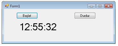Örnek (Dijital Saat) private void Form1_Load(object sender, EventArgs e) lbldigitalsaat.text = DateTime.Now.Hour + ":" + DateTime.Now.Minute + ":" + DateTime.Now.Second; private void timer1_tick(object sender, EventArgs e) lbldigitalsaat.