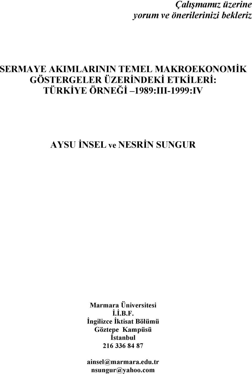 AYSU İNSEL ve NESRİN SUNGUR Marmara Üniversitesi İ.İ.B.F.