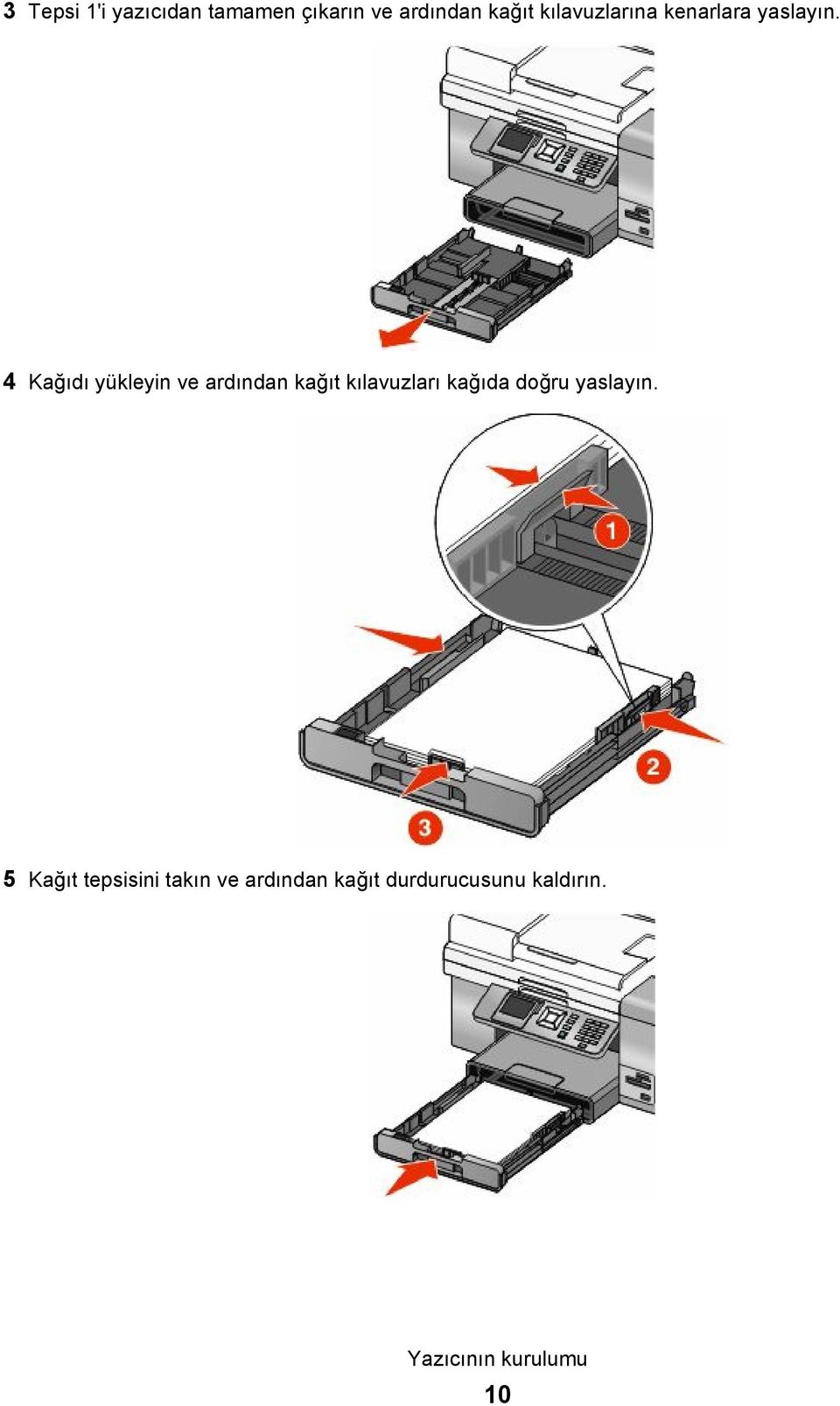 4 Kağıdı yükleyin ve ardından kağıt kılavuzları kağıda doğru