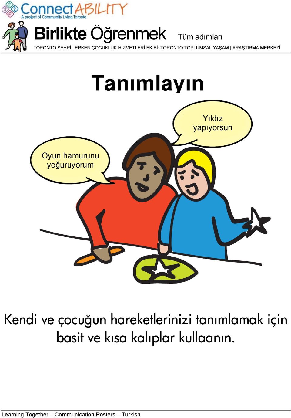 çocuğun hareketlerinizi tanımlamak