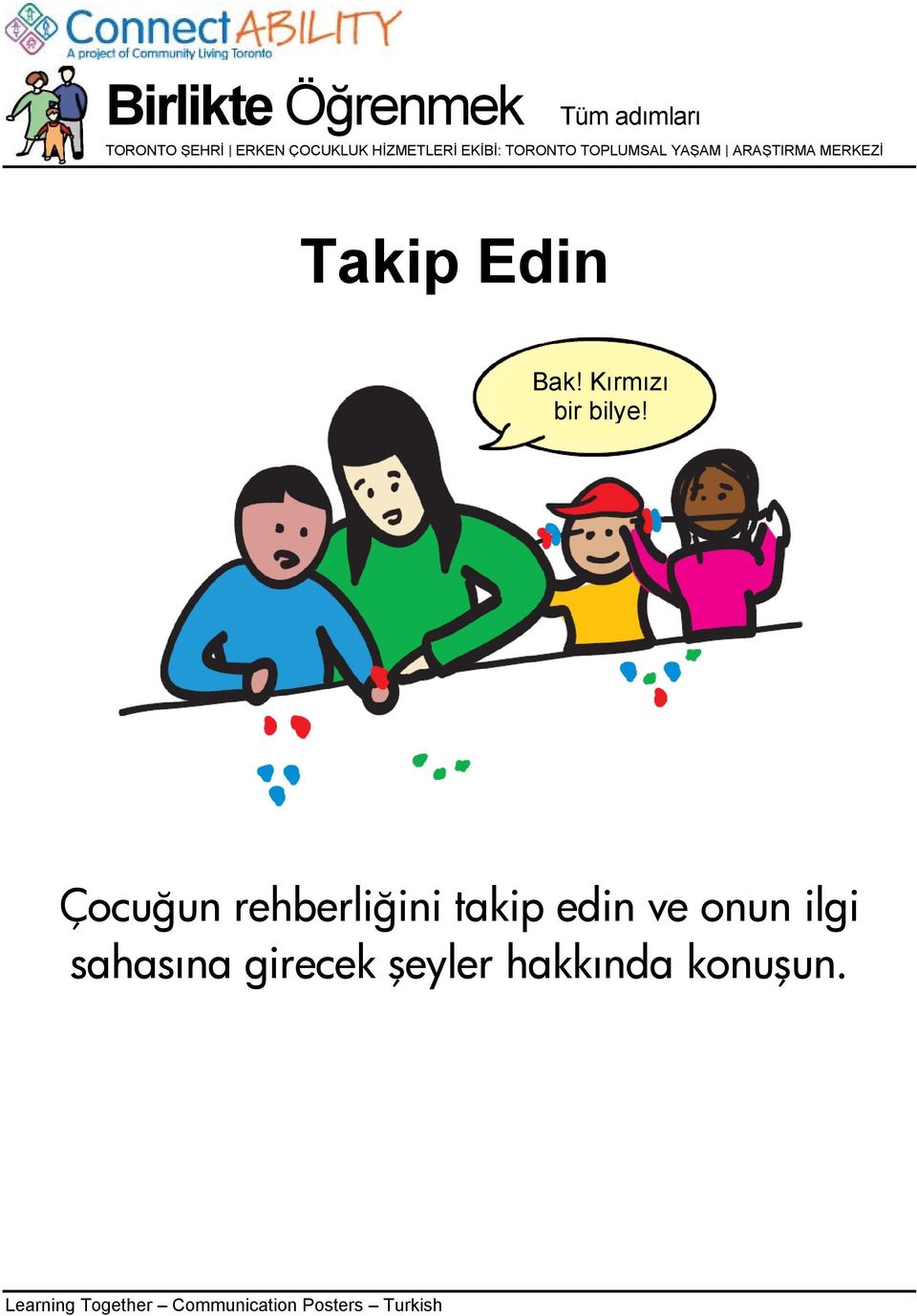 Çocuğun rehberliğini takip