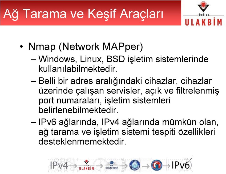 Belli bir adres aralığındaki cihazlar, cihazlar üzerinde çalışan servisler, açık ve