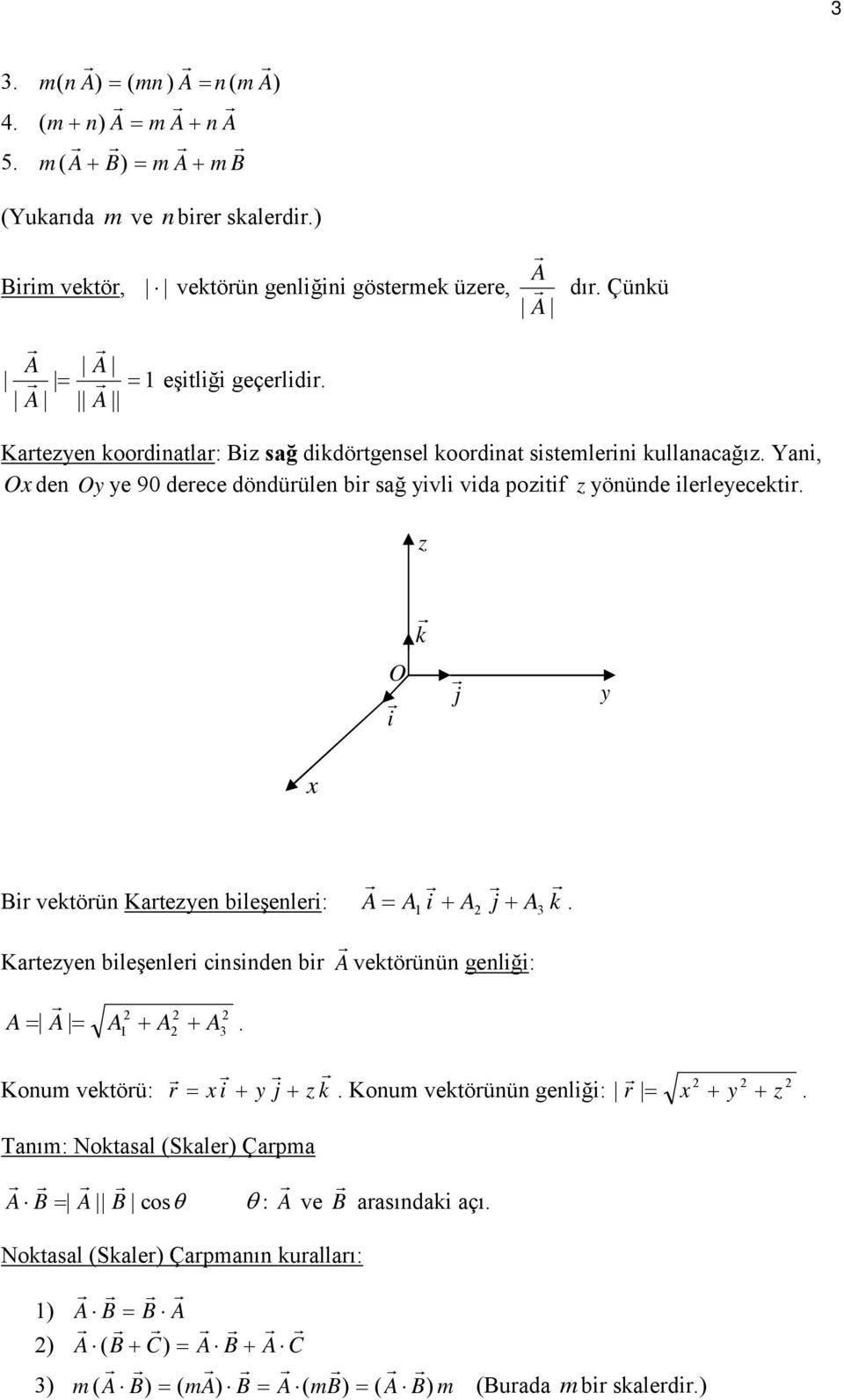 önün ct O vtöün Ktn şn: Ktn şn cnsnn vtöünün gnğ: Kon vtöü: