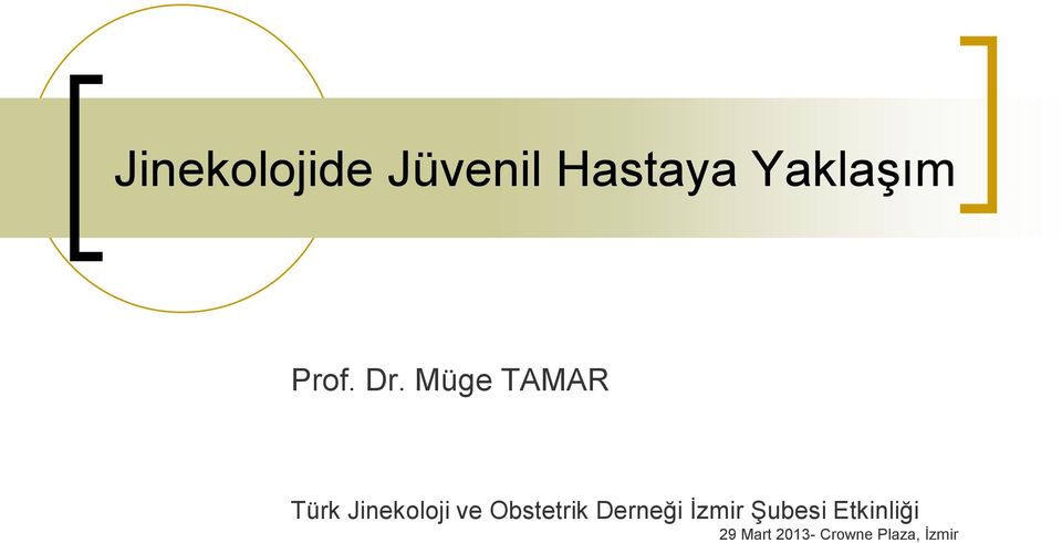 Müge TAMAR Türk Jinekoloji ve