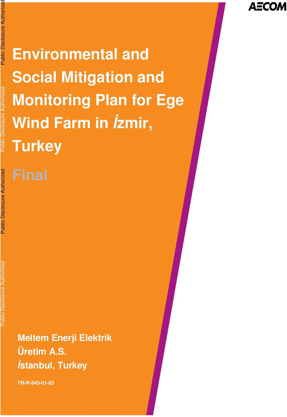 Monitoring Plan for Ege Wind Farm in zmir, Turkey Final Public