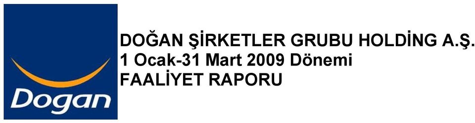 1 Ocak-31 Mart 2009