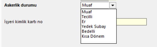 6- Personel sicil kartları (111100) numaralı menü / Diğer kart kimlik bilgileri sekmesinde yer alan askerlik durumu alanına "Bedelli askerlik" ve "Kısa dönem" seçenekleri