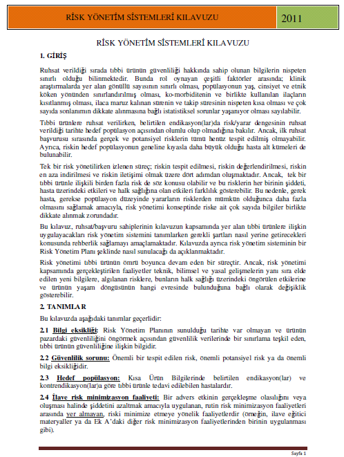 2009) TR Risk Yönetim Sistemleri Kılavuzu (2011) Risk minimisation / Risk management Bir