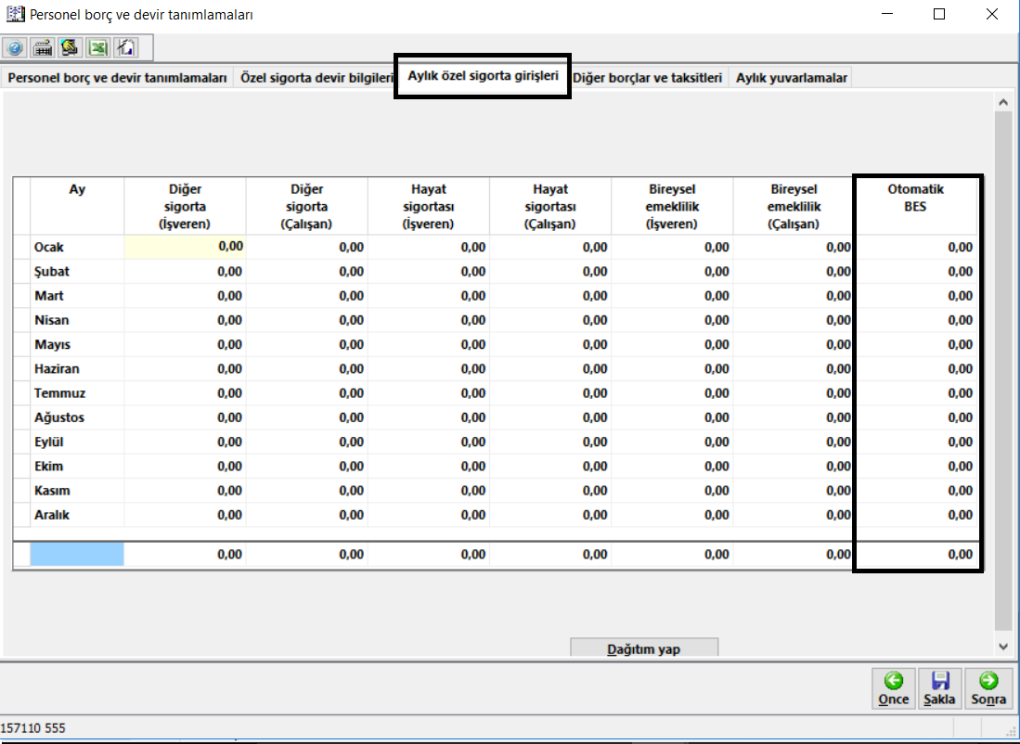 personellerde sadece Borç ve Devir tanımları menüsünden Otomatik BES değeri girilmesi yeterlidir.