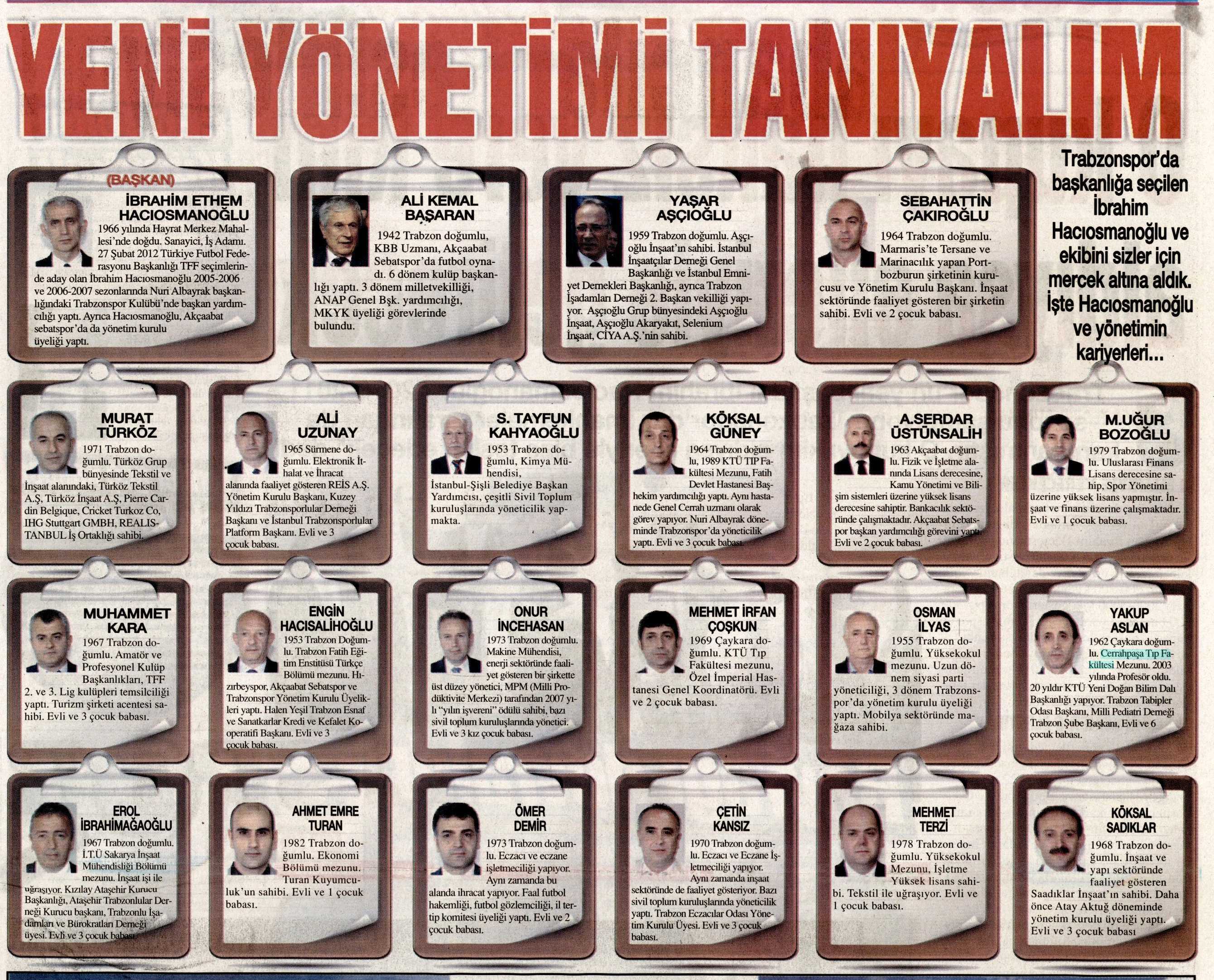 YENI YÖNETIMI TANIYALIM Yayın Adı : Trabzon Ilk Haber Sayfa :