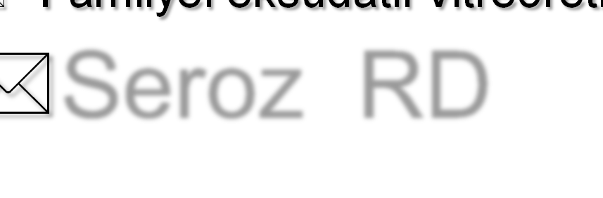 Difüz RPE hasarı vardır Preeklamsi ve eklamsi Harada hastalığı Sempatik oftalmi Coats hastalığı Anjeomatozis Koroid hemangiomları Familyel eksudatif vitreoretinopati gibi hastalıklarda gözlenir.