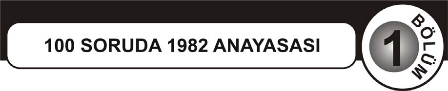 YEDİİKLİM KPSS ANAYASA 3 1. Türkiyenin ilk anyasal belgesi nedir? 1921 Teşkilat-ı Esasiye Kanunu 2. Türkiye nin en uzun süre yürürlükte kalan anayasası 1924 Anayasası 3.