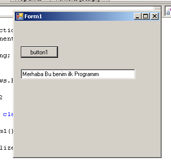C# ilk program görsel uygulama Biz programımızda butona tıklandığında textbox içine bir yazı yazılmasını istiyoruz.