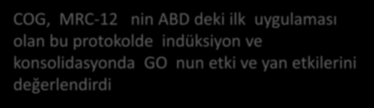 COG, MRC-12 nin ABD deki ilk uygulaması olan bu protokolde