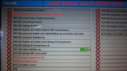 7. Adım: Uygulamalar Setup Çalışmaları-6 E C S Daha önce kalıp değişim modunu seçtiğimiz zaman kalıp değişim adım sıralarını takip ederek alt tabla kilidi aç işlem sırasına gelindiğinde kalıp suyu