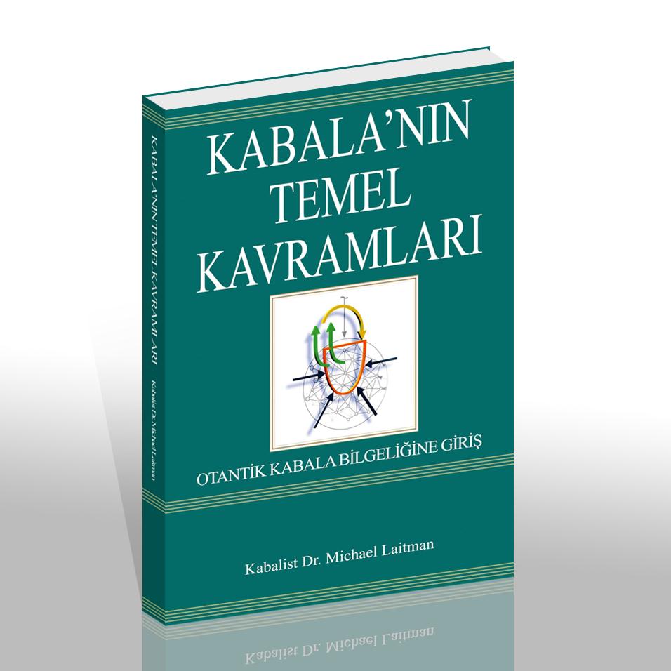 Kabalanın Temel Kavramları Bu kitabı okuyarak kişi daha önce var olmayan içsel alametler geliştirir. Bu kitap, manevi terimlerin analizini hedefler.