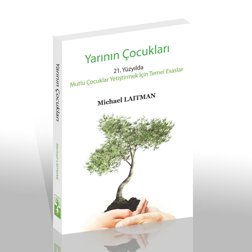 Yarının Çocukları Yarının Çocukları: 21. Yüzyılda Mutlu Çocuklar Yetiştirmenin Temel Esasları, siz ve çocuklarınız için yeni bir başlangıç olacaktır.