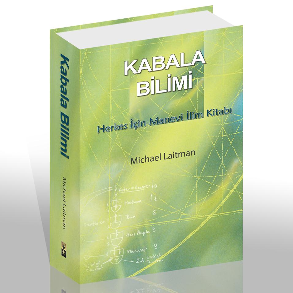 Kabala Bilimi - Herkes İçin Manevi İlim Kitabı Çağımızın büyük Kabalistlerinden Yehuda Aşlag ve onun oğlu ve varisi Baruh Şalom Aşlag, yaşamın temel sorusuna cevap getirir: Hayatımın anlamı ne?