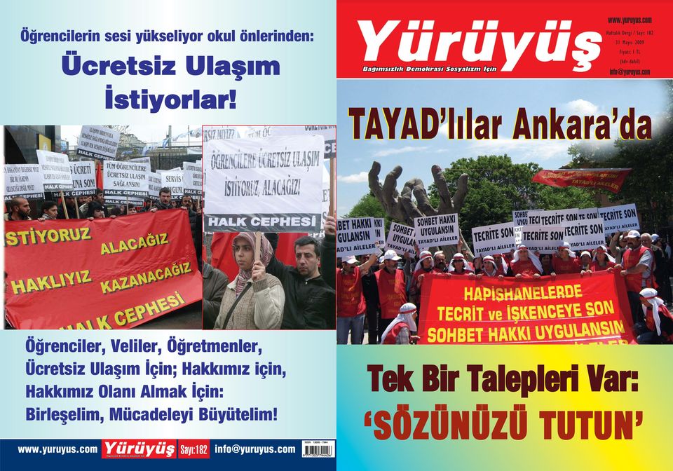 TAYAD l lar Ankara da Ö renciler, Veliler, Ö retmenler, Ücretsiz Ulafl m çin; Hakk m z için, Hakk m z