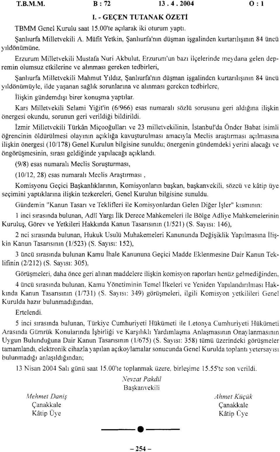 alınması gereken tedbirleri, Şanlıurfa Milletvekili Mahmut Yıldız, Şanlıurfa'nın düşman işgalinden kurtarılışının 84 üncü yıldönümüyle, ilde yaşanan sağlık sorunlarına ve alınması gereken tedbirlere,