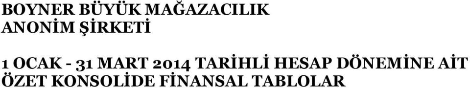 MART 2014 TARİHLİ HESAP