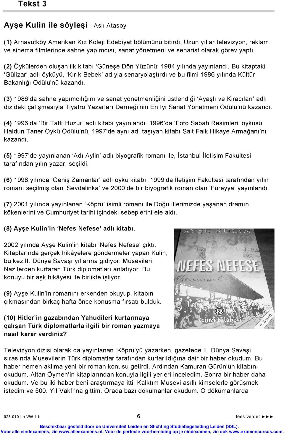 Bu kitaptaki Gülizar adlı öyküyü, Kırık Bebek adıyla senaryolaştırdı ve bu filmi 1986 yılında Kültür Bakanlığı Ödülü'nü kazandı.