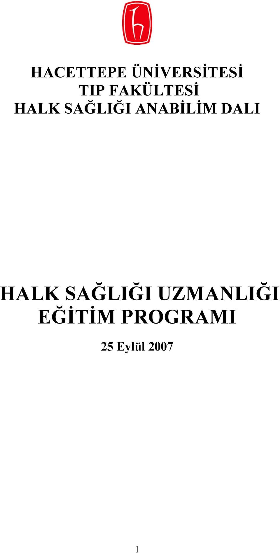 ANABİLİM DALI HALK SAĞLIĞI