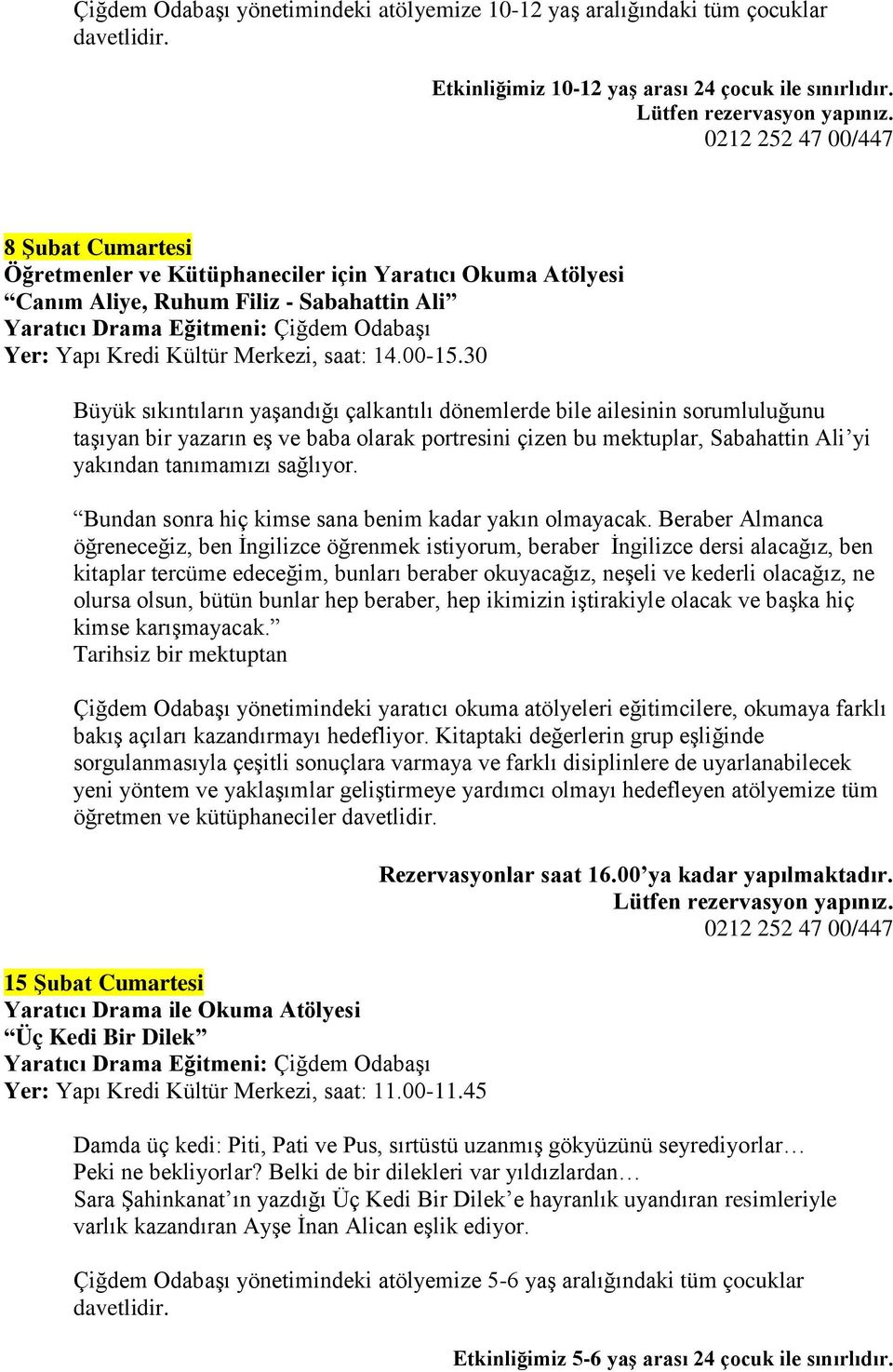 mektuplar, Sabahattin Ali yi yakından tanımamızı sağlıyor. Bundan sonra hiç kimse sana benim kadar yakın olmayacak.