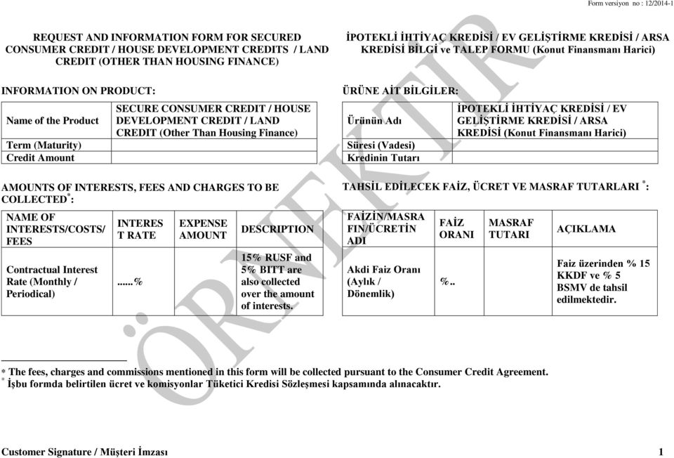 Contractual Interest Rate (Monthly / Periodical) INTERES T RATE...% EXPENSE AMOUNT DESCRIPTION 15% RUSF and 5% BITT are also collected over the amount of interests.