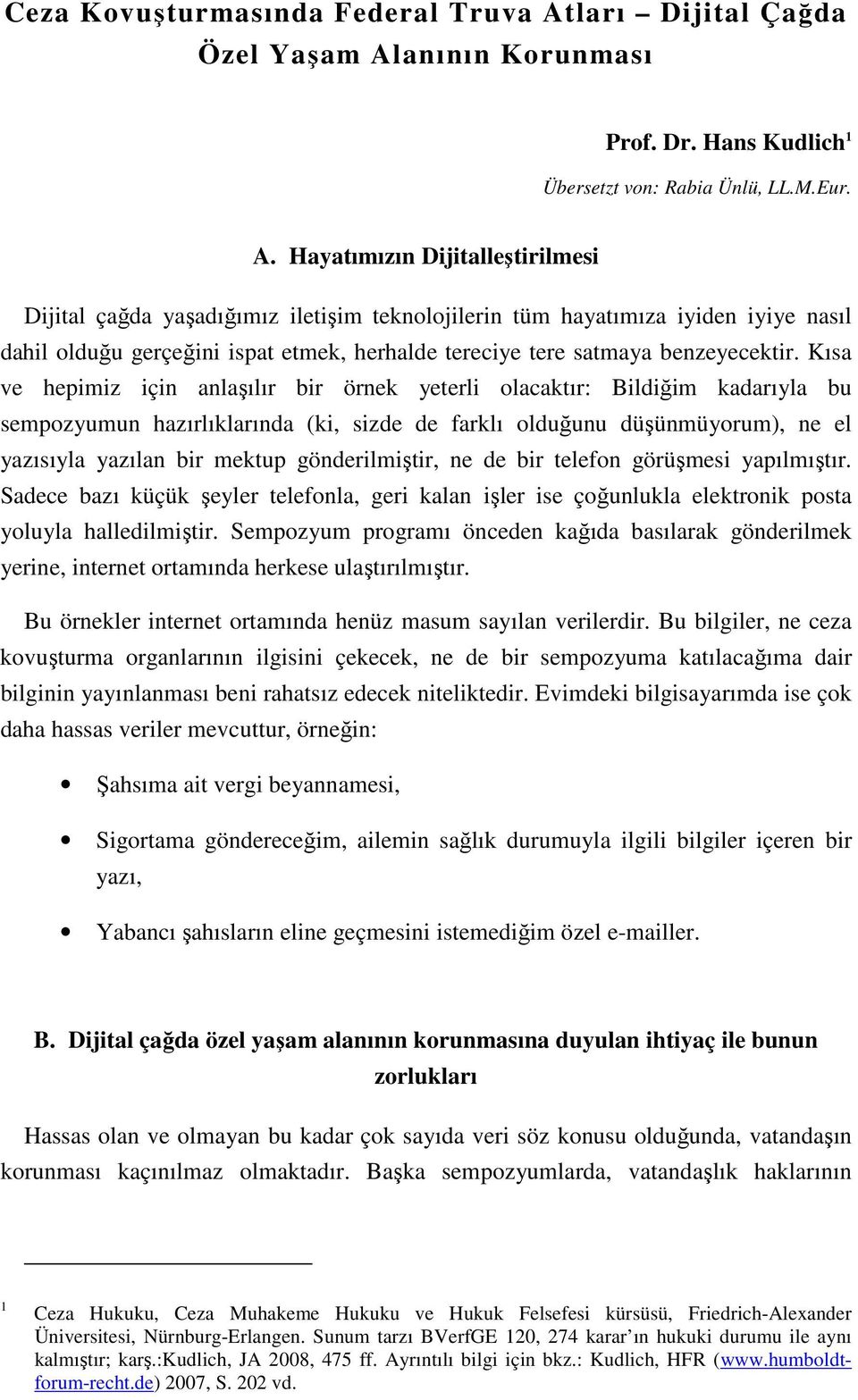 anının Korunması Prof. Dr. Hans Kudlich 1 Übersetzt von: Rabia Ünlü, LL.M.Eur. A.