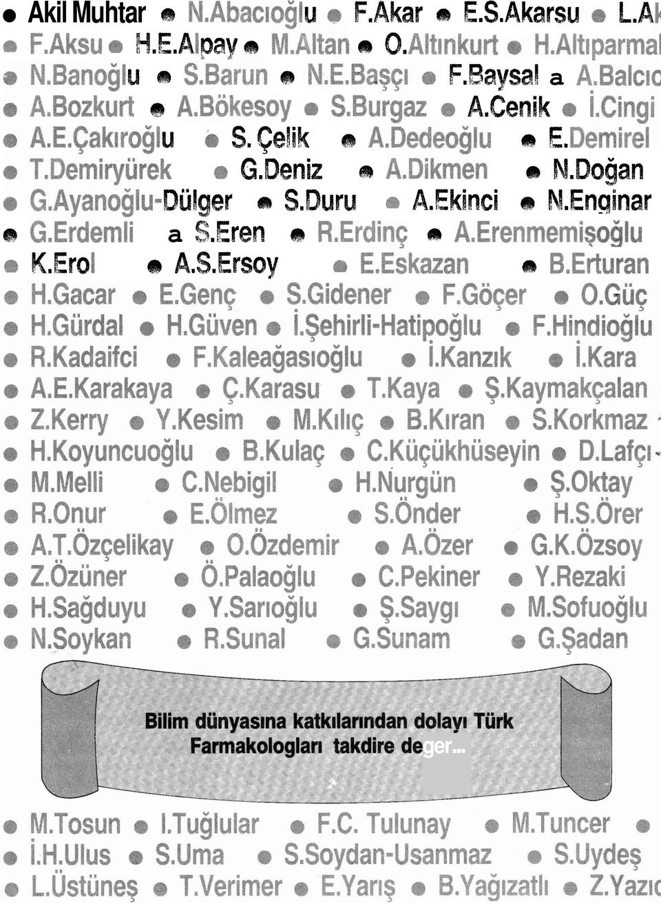 bdooa!u r E. I( o G.Deniz n ~.~ikm<n r N.DoQan Diillger r S.Duru a A.Ekinci s N.Enqinar r ~.