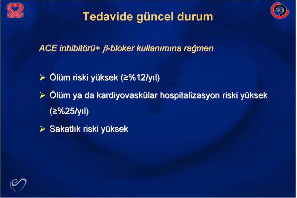 %12/yıl) Ölüm m ya da kardiyovaskülar