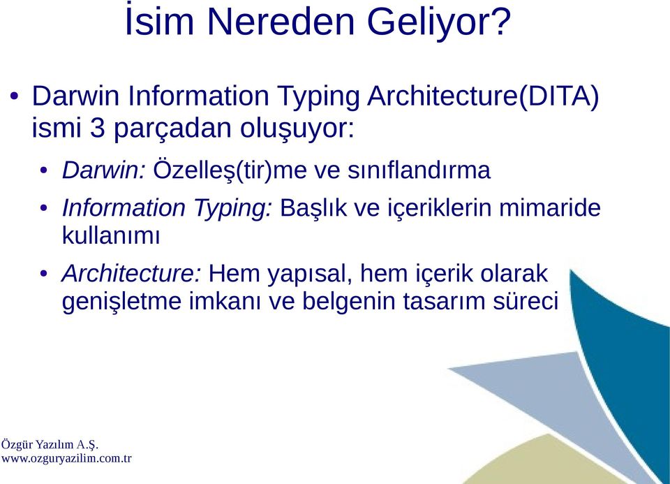 Darwin: Özelleş(tir)me ve sınıflandırma Information Typing: Başlık ve