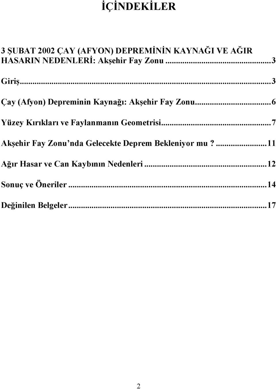 ..6 Yüzey Kırıkları ve Faylanmanın Geometrisi.