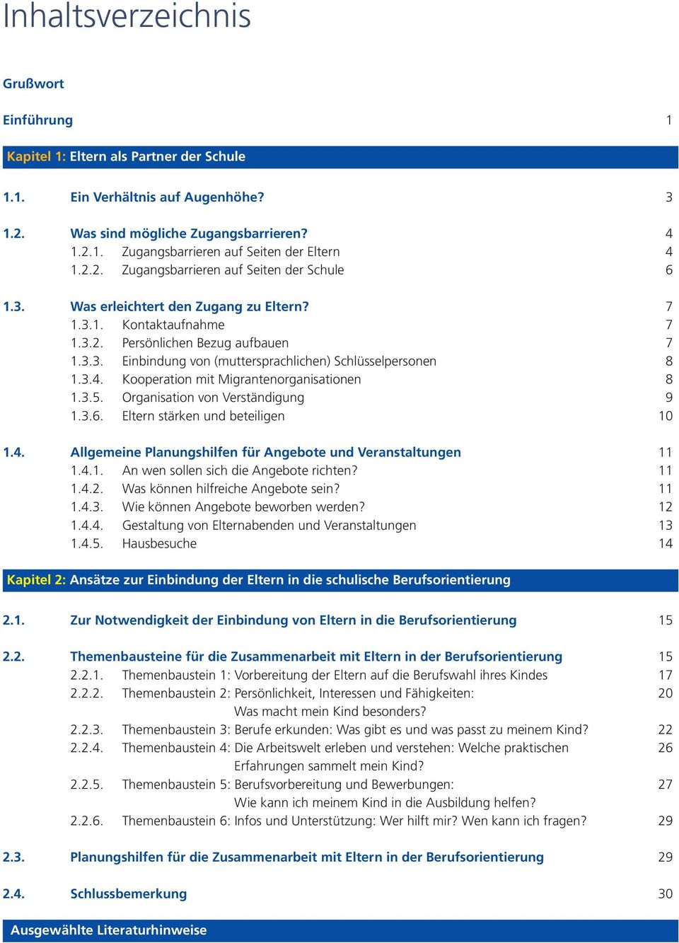 3.4. Kooperation mit Migrantenorganisationen 8 1.3.5. Organisation von Verständigung 9 1.3.6. Eltern stärken und beteiligen 10 1.4. Allgemeine Planungshilfen für Angebote und Veranstaltungen 11 1.4.1. An wen sollen sich die Angebote richten?