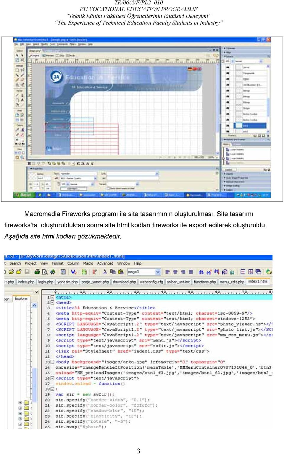 Site tasarımı fireworks ta oluşturulduktan sonra site