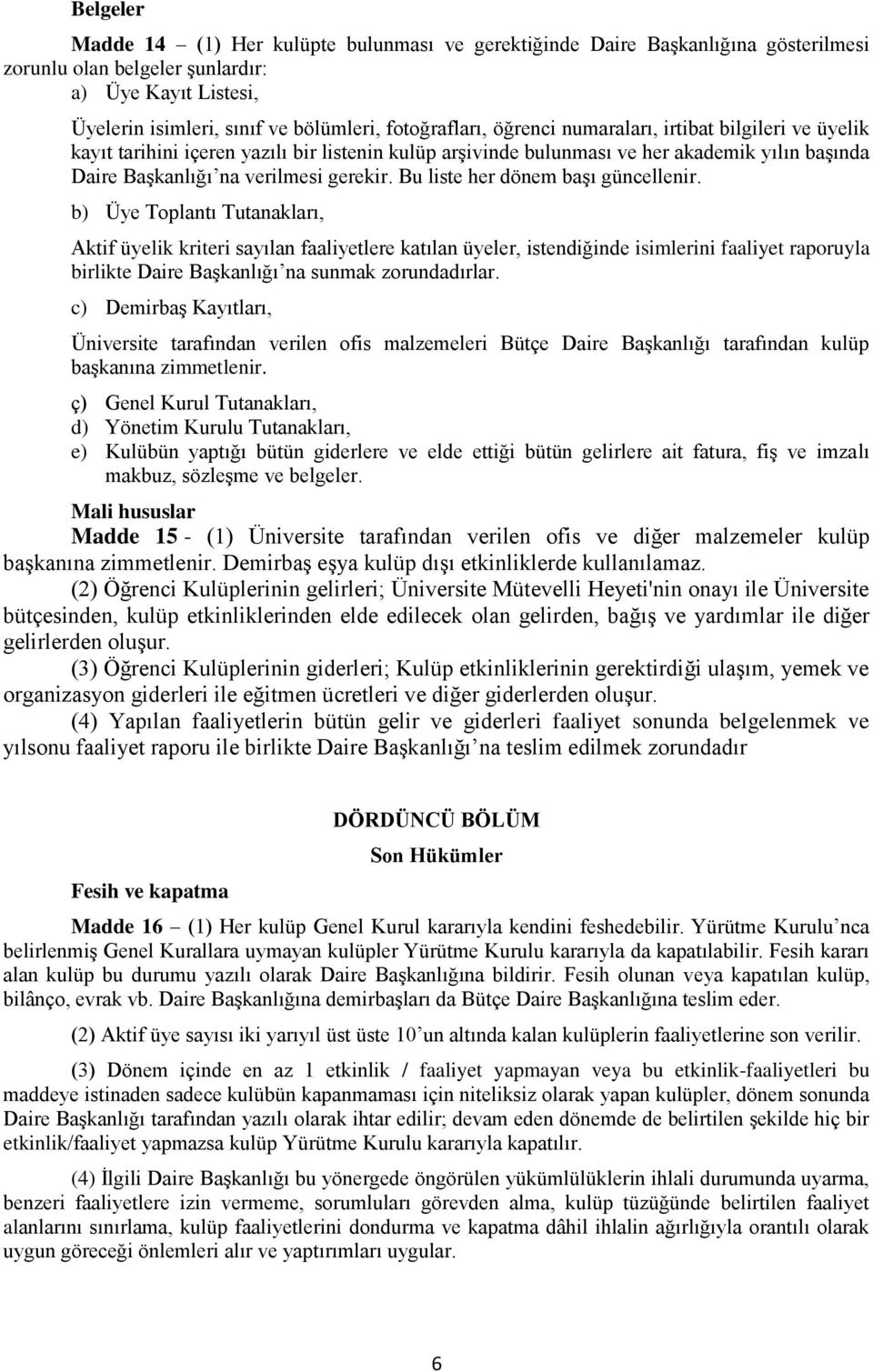 Bu liste her dönem başı güncellenir.